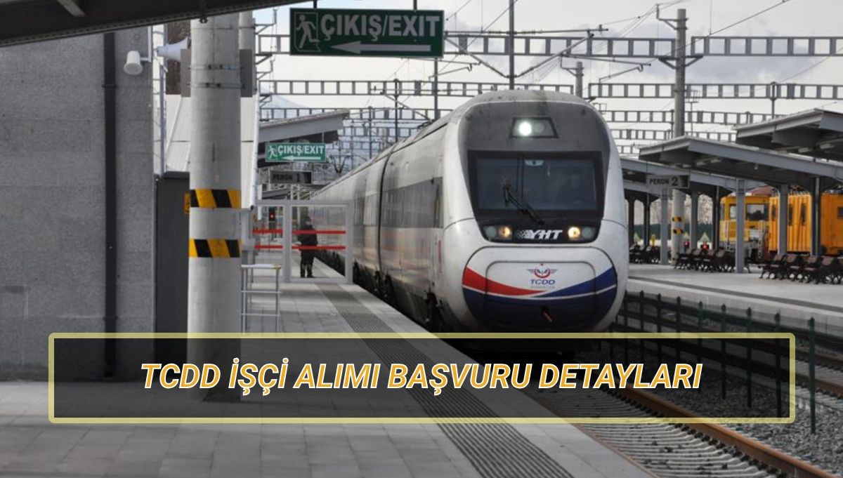 tcdd-turkiye-cumhuriyeti-devlet-demiryollari-isci-alimi-ilani-tcdd-isci-alimi-basvuru-sureci-llZ79tNR.jpg